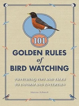 101 Golden Rules of Birdwatching