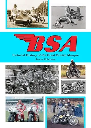 BSA: Pictorial History of the Great British Marque Hardback Book